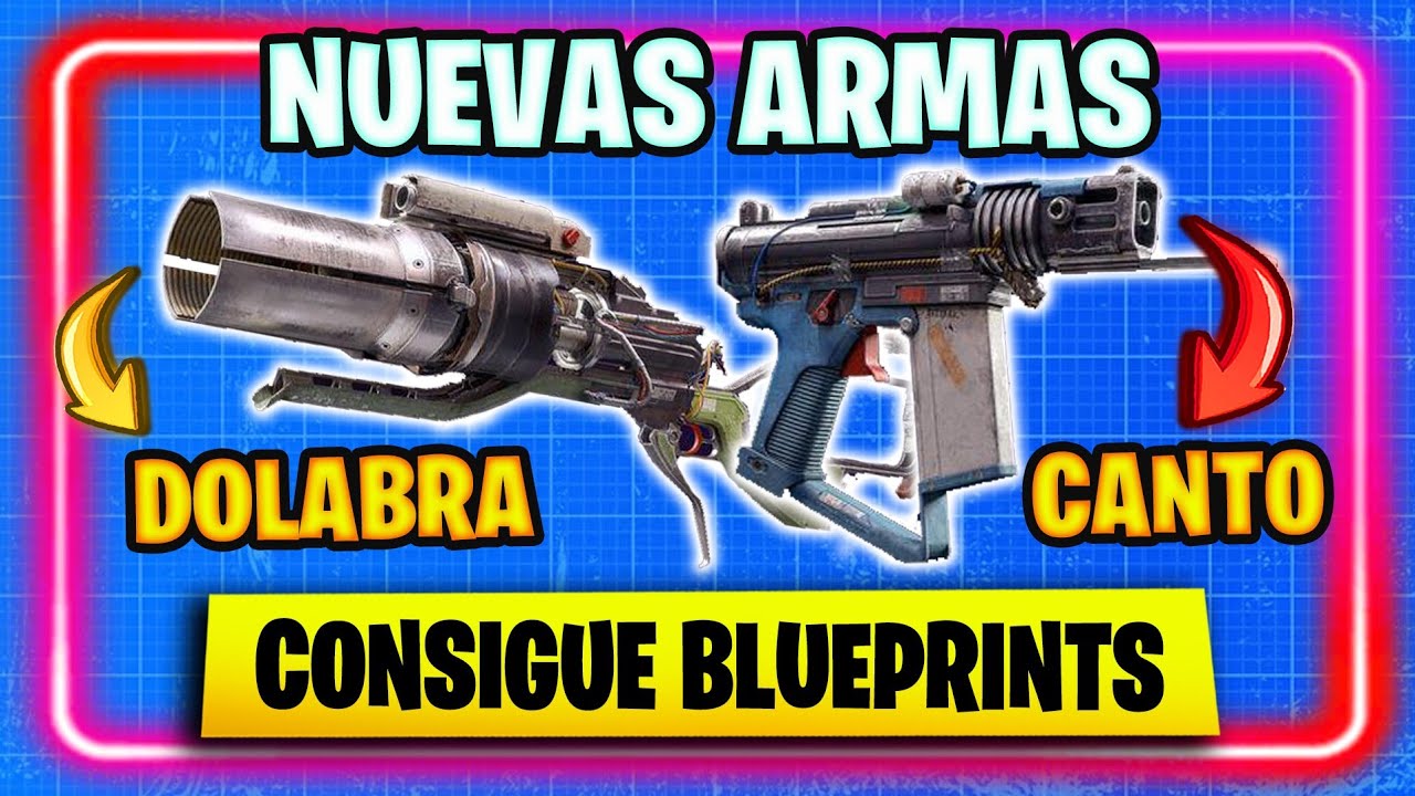 CONSIGUE YA LAS NUEVAS ARMAS DE ARC RAIDERS | BLUEPRINT DOLABRA Y CANTO*👌