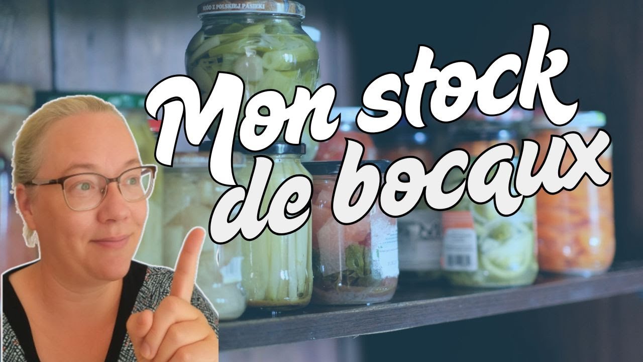 1 Mon stock de bocaux fait maison pour les moments difficiles #campagne #jardin #recette #maman