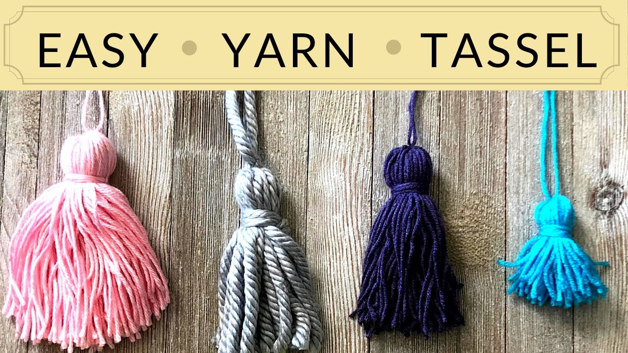 How To Make A Yarn Tassel