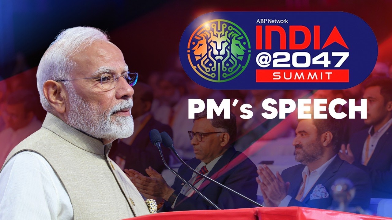 PM Modi's speech at ABP Network India@2047 Summit