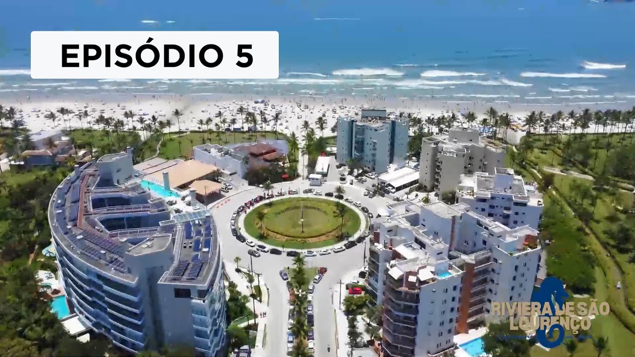 O Melhor da RIVIERA de SÃO LOURENÇO - Episódio 5