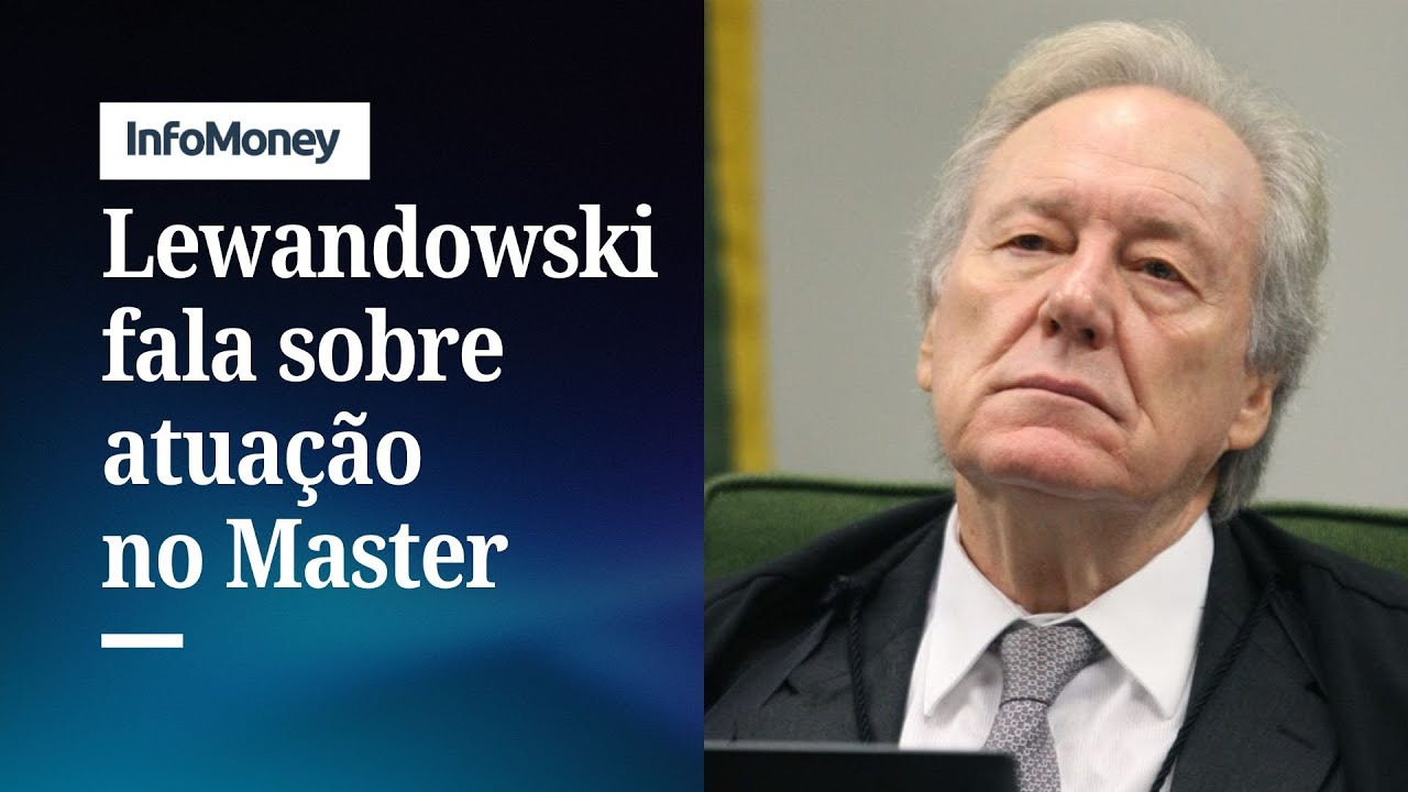 Lewandowski confirma que prestou consultoria jurídica ao Banco Master | InfoMoney News