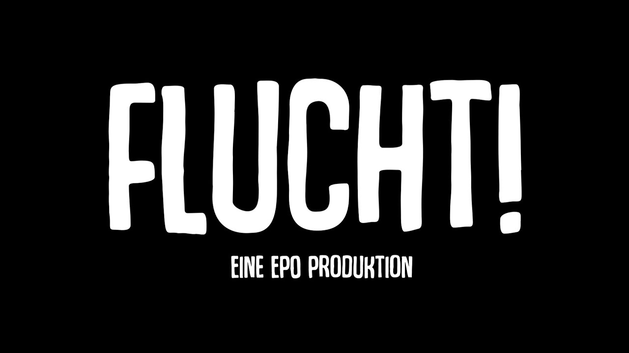 EPO - Film: Flucht