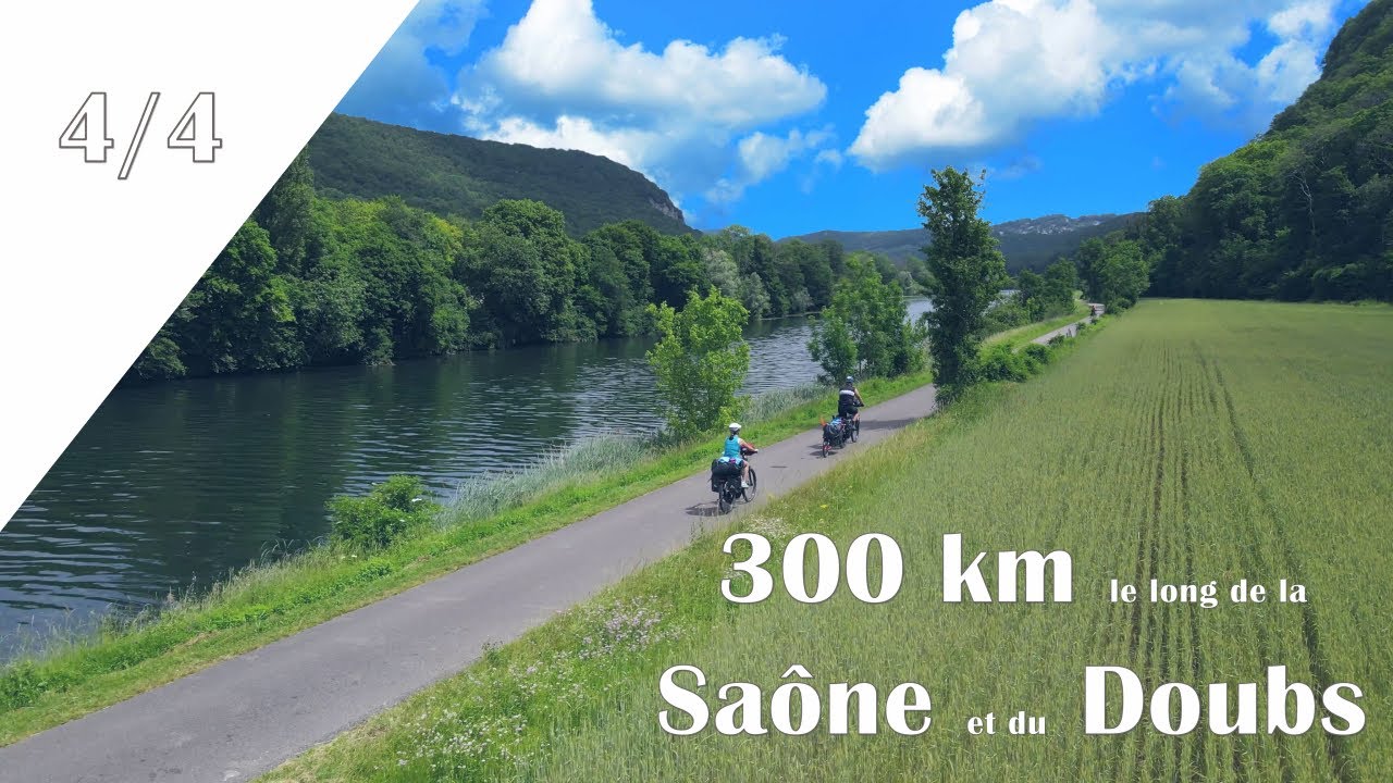 #4/4 - Voyage à  vélo le long de la Saône et du Doubs | Ranchot - Roulans