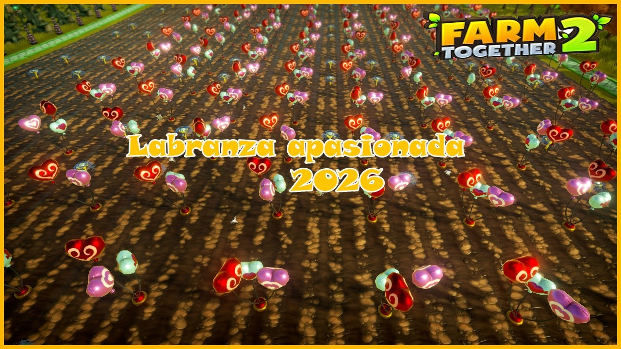 Farm Together 2 - Labranza apasionada EVENTO (2026) ❤️❤️