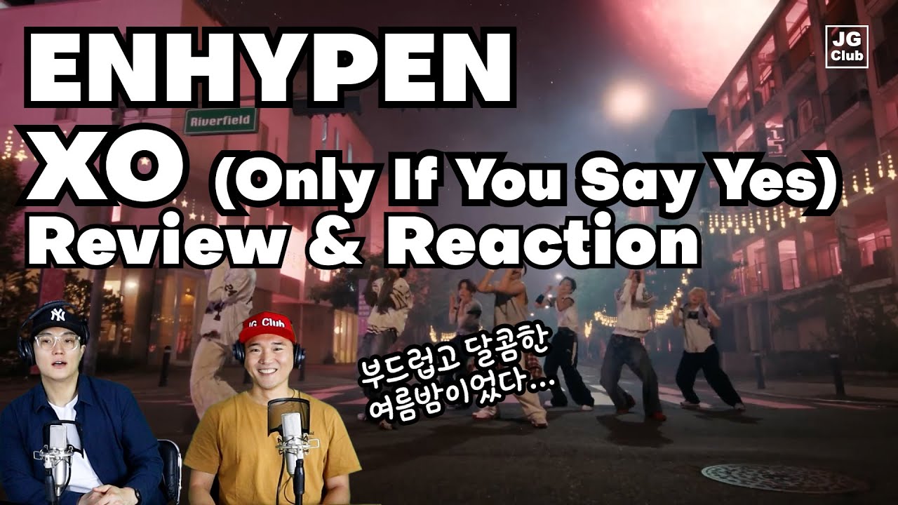 리액션 | 엔하이픈 ENHYPEN - XO (Only If You Say Yes) 프로듀서와 안무가