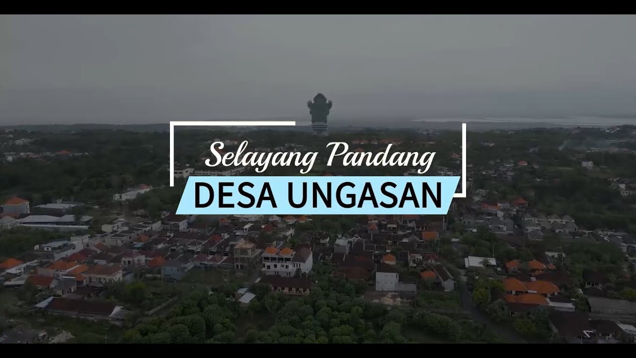 DESA UNGASAN