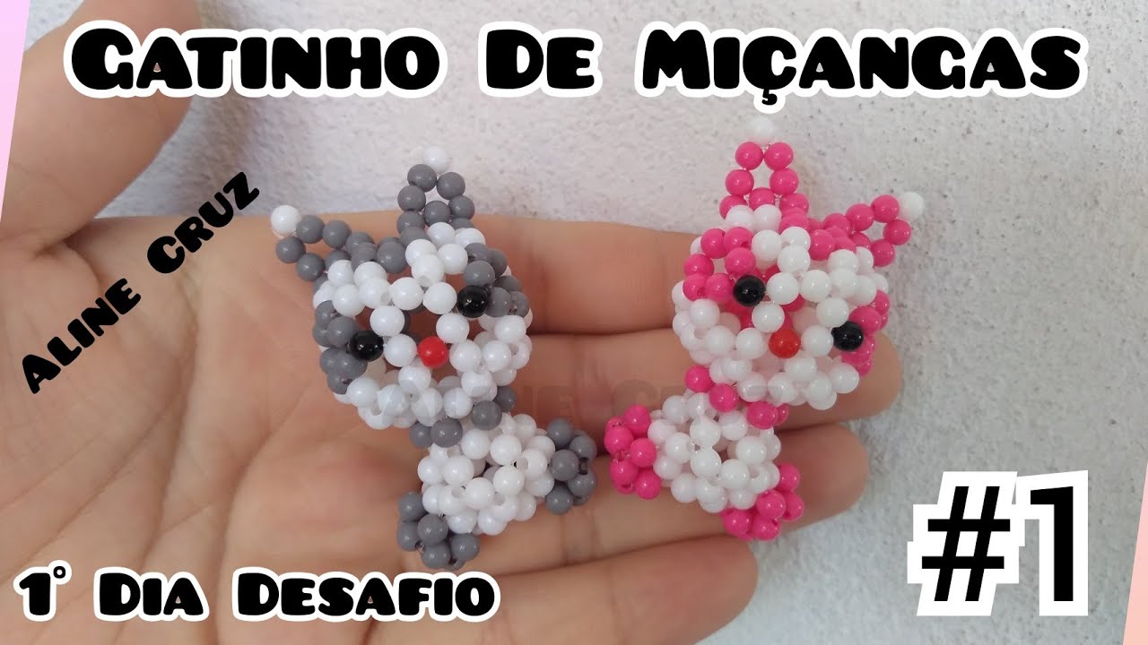 Gatinho De Miçangas- Passo a Passo #1 Desafio