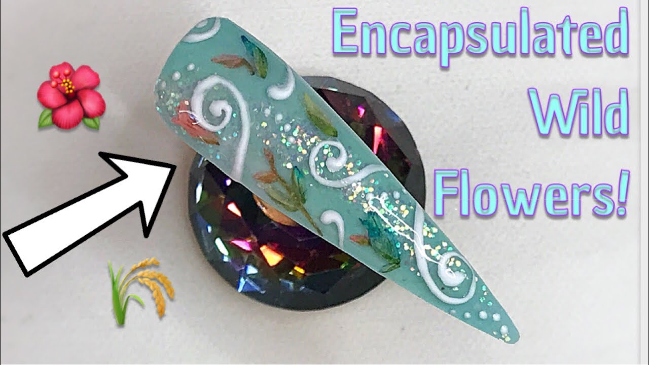 Encapsulated Wild Flowers! | Acrylic Nails | Nail Sugar