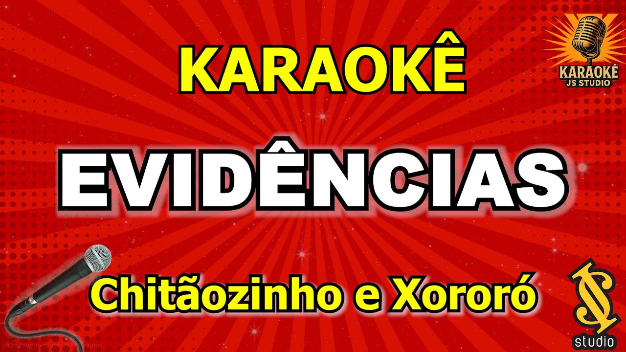 Karaokê Evidências - Chitãozinho e Xororó