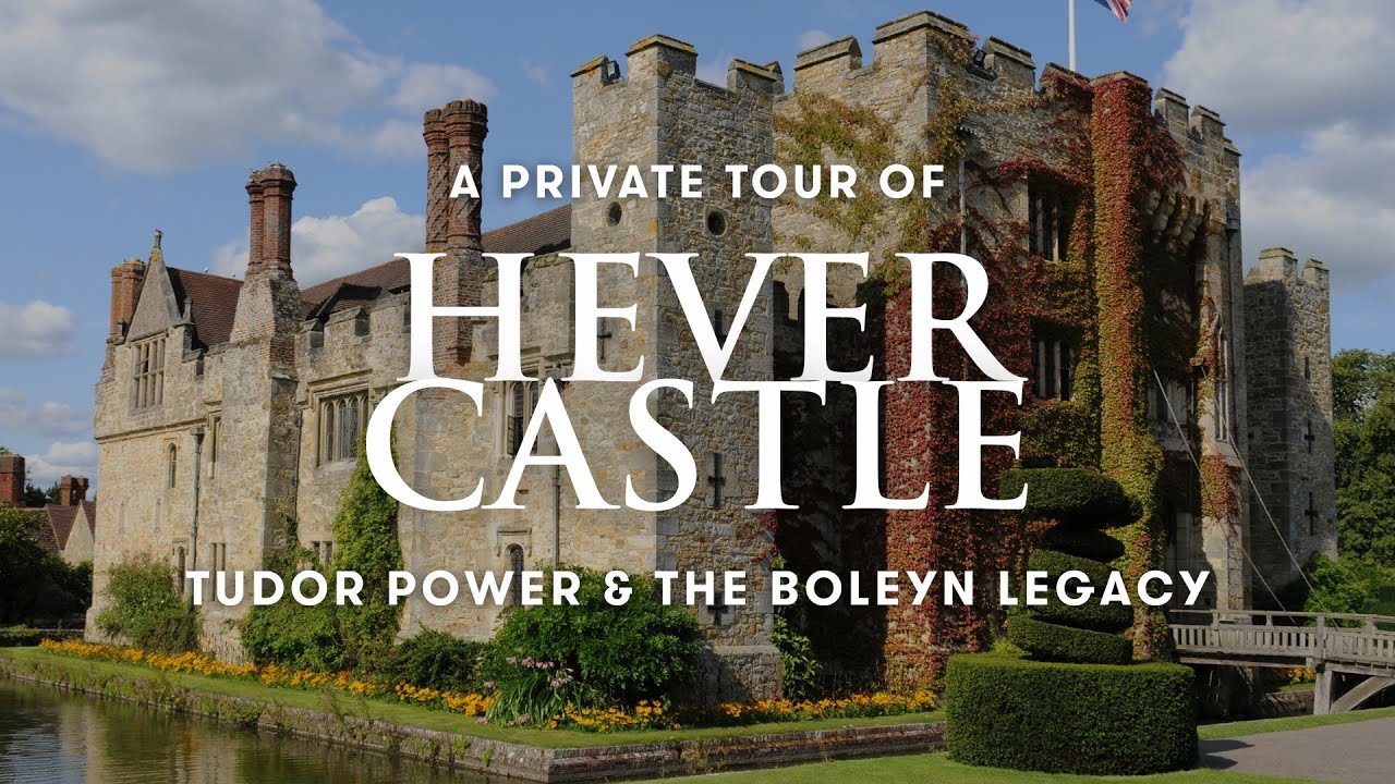 Hever Castle Tour | Tudor Power & The Boleyn Legacy