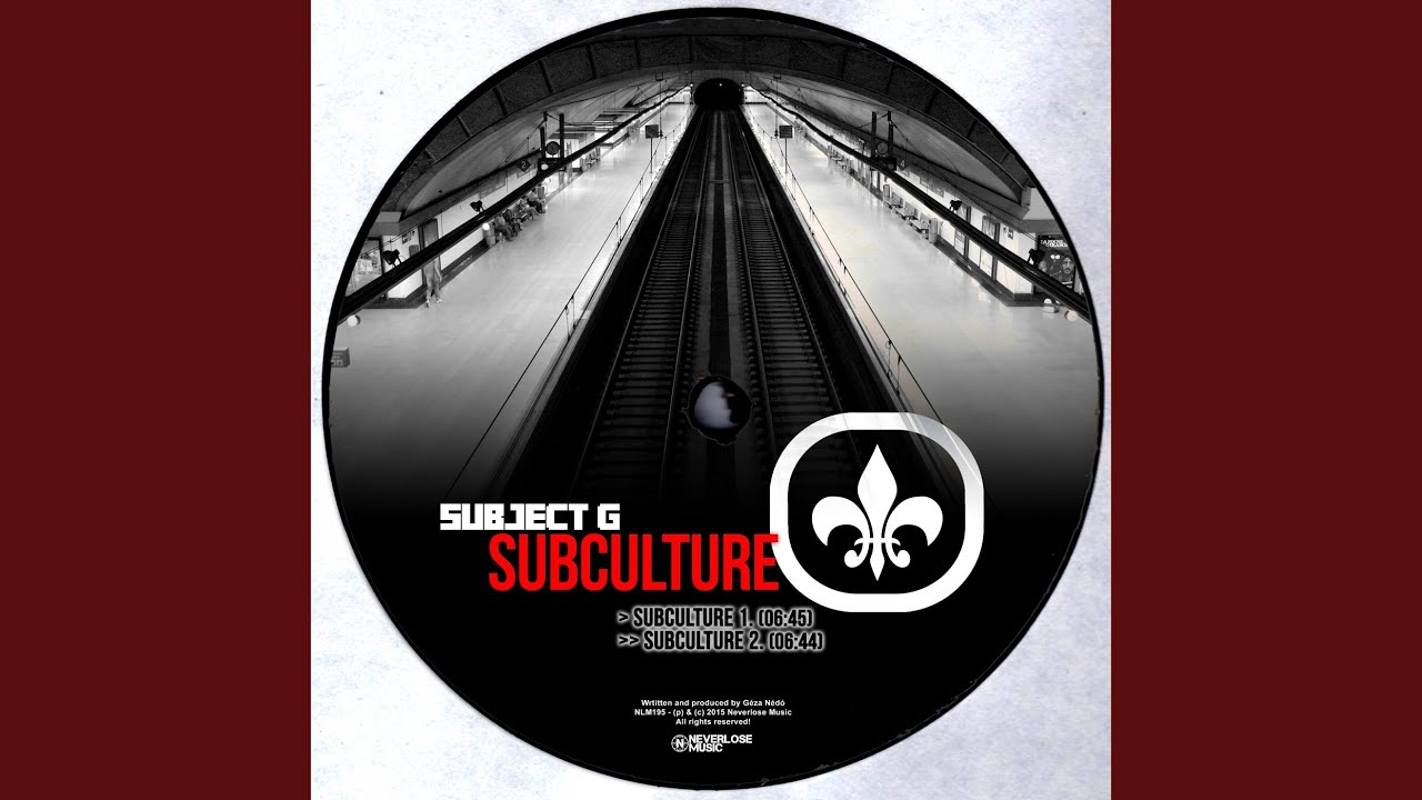 Subculture 2. (Original Mix)