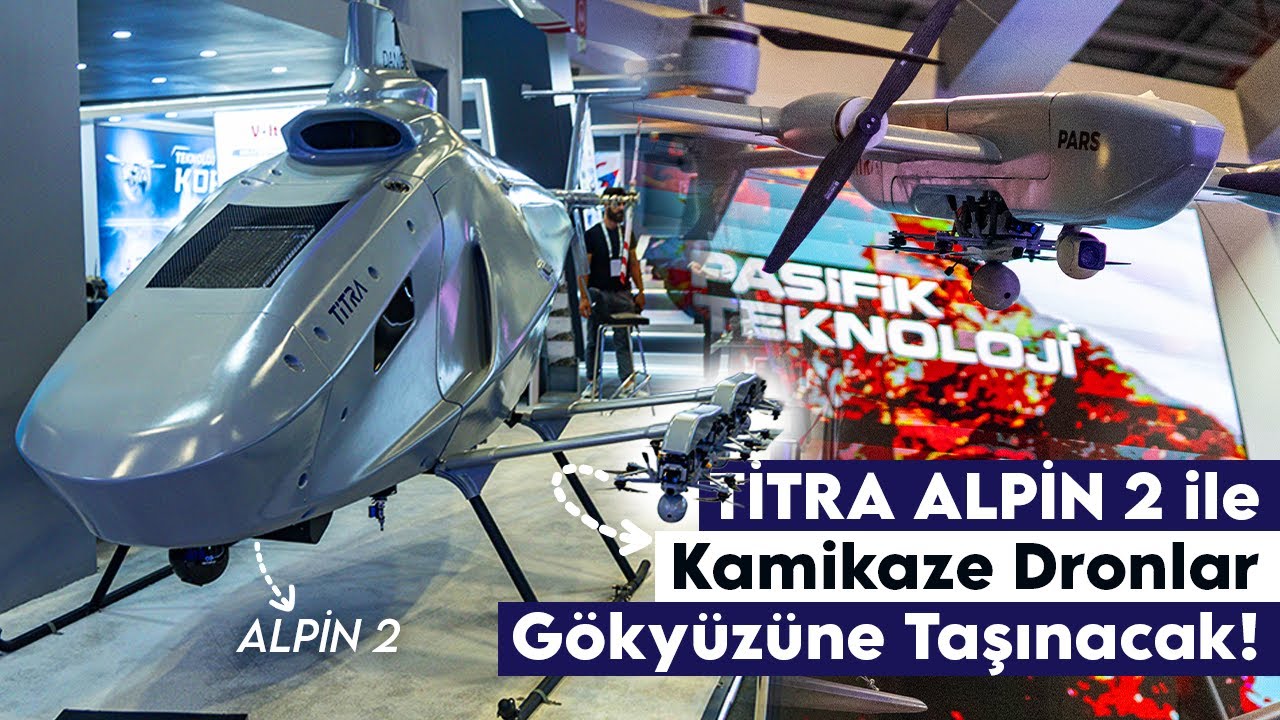 TİTRA ALPİN 2 İnsansız Helikopter ile FPV Kamikaze Dronlar Gökyüzüne Taşınacak!