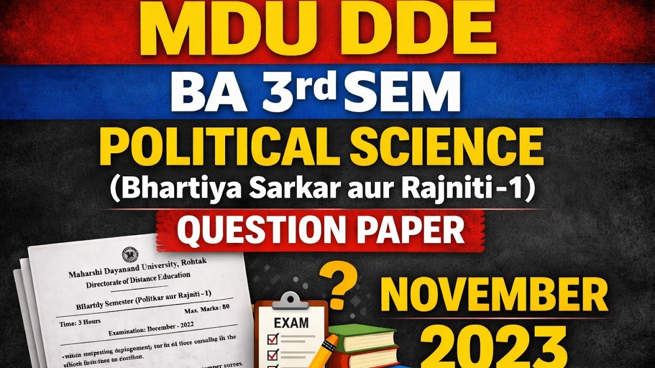 MDU DDE BA 3RD SEM POLITICAL SCIENCE QUESTION PAPER NOVEMBER 2023 #mdudde #exam #mdu #education