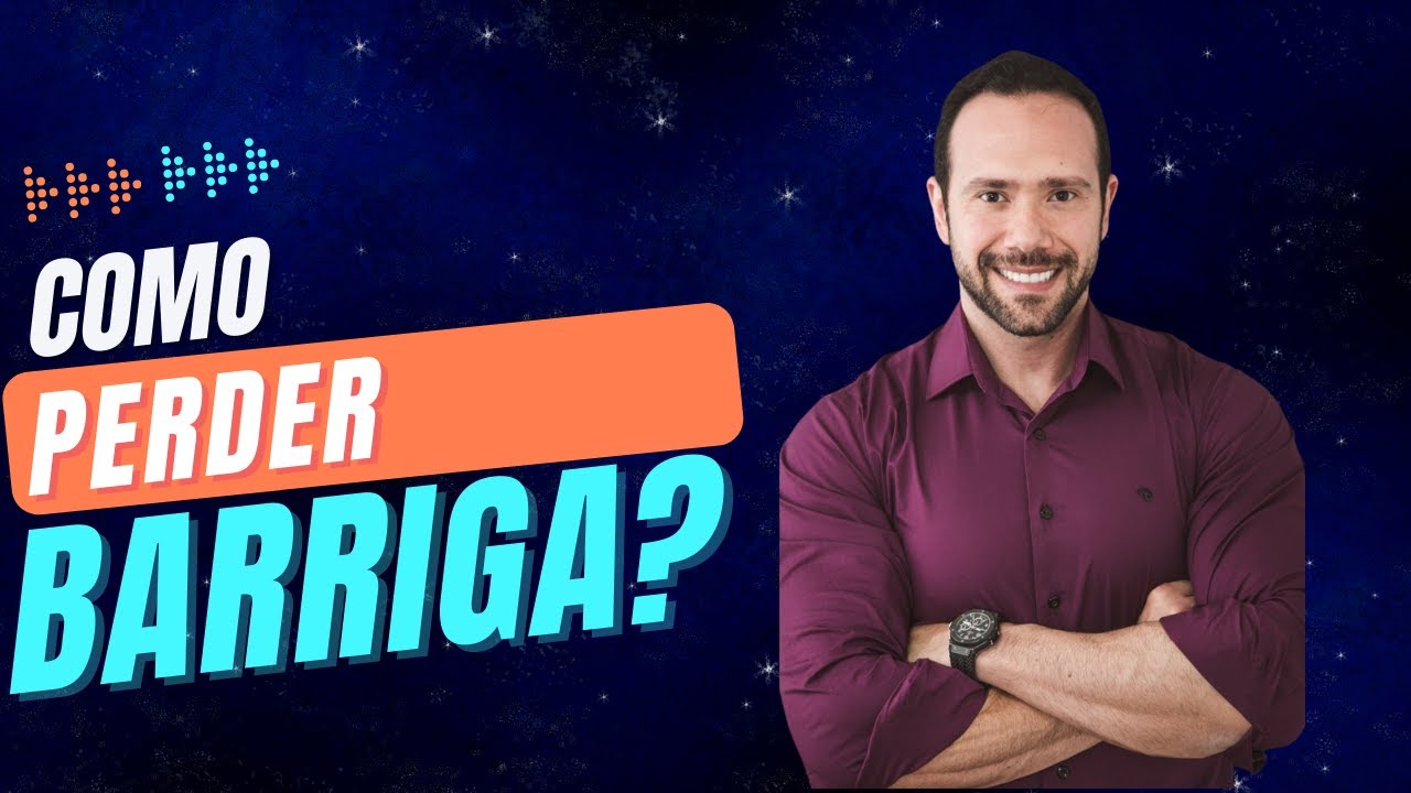 Como perder barriga?