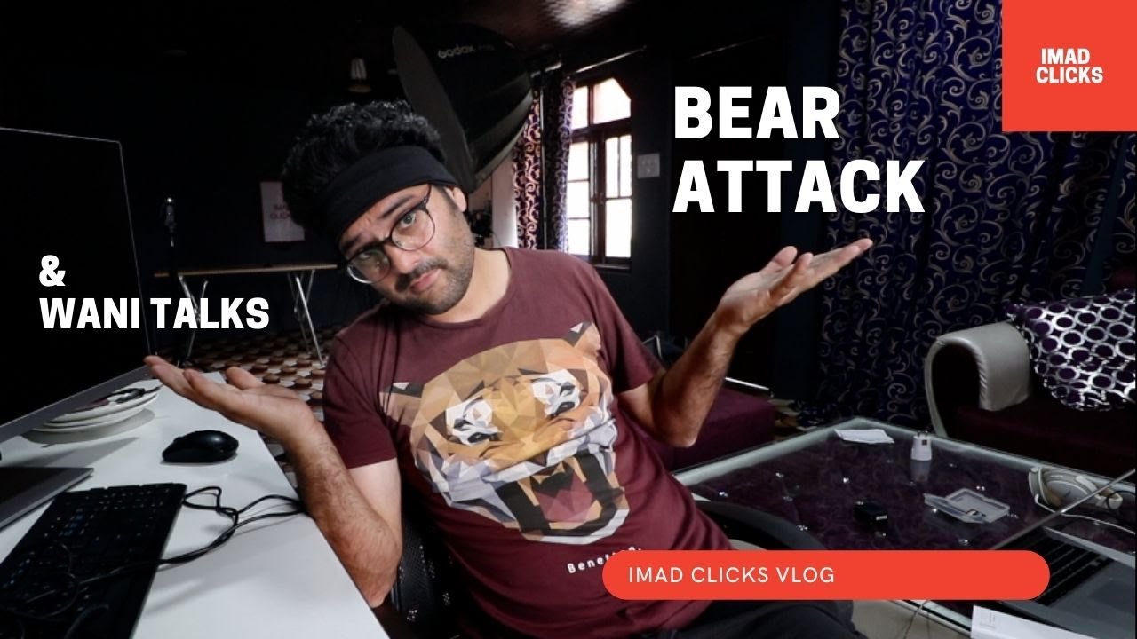 BEAR ATTACK IN NARANAAG  & WANI TALKS 😢😢