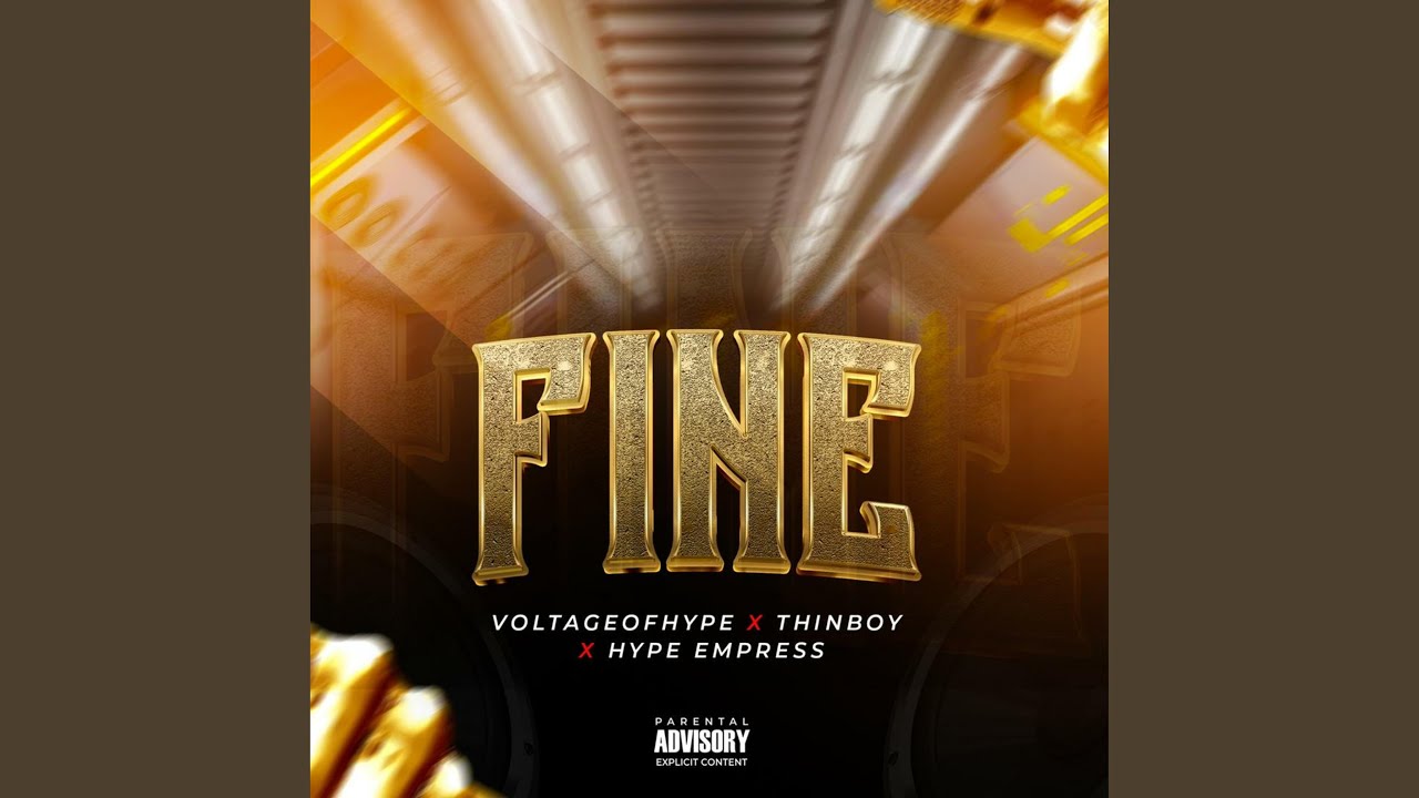 Fine (feat. Thinboy & Hype Empress)