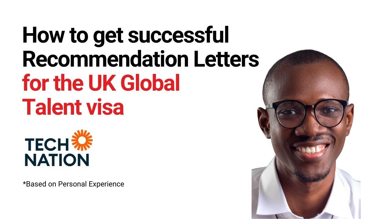 How to get strong Recommendation Letters for UK Tech Nation Global Talent Visa