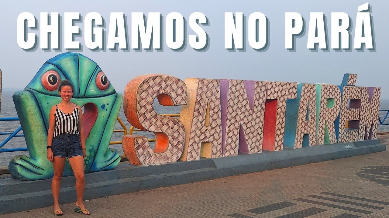 DEPOIS DE QUASE 2 MESES NO AMAZONAS, CHEGAMOS NO PARÁ.