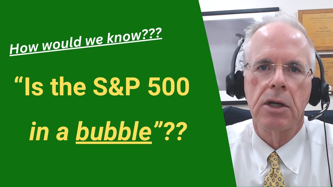 Is the S&P 500 in a bubble?