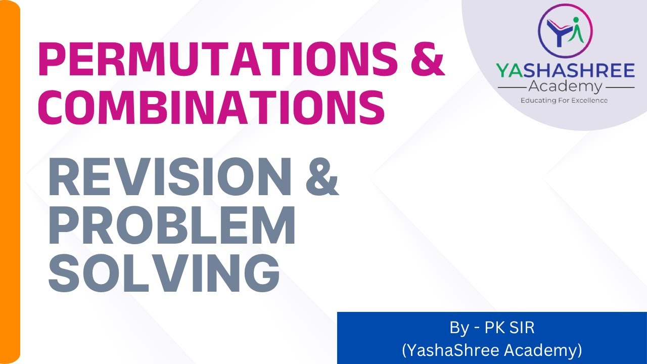 Fastest Way to Master Permutations and Combinations in 40 Minu