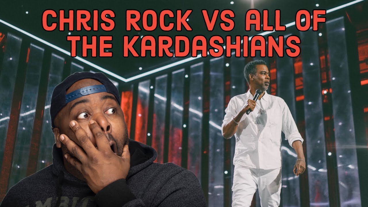 CHRIS ROCK VS ALL OF THE KARDASHIANS | NETFLIX'S LIVE  SELECTIVE OUTRAGE