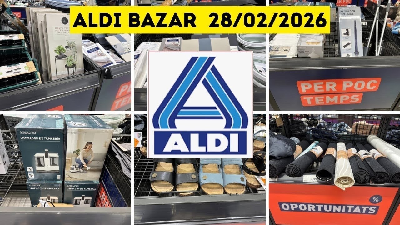 Aldi Bazar  SEMANA 28/02/2026 🛒 | Hogar, organización, decoración y ofertas que merecen la pena