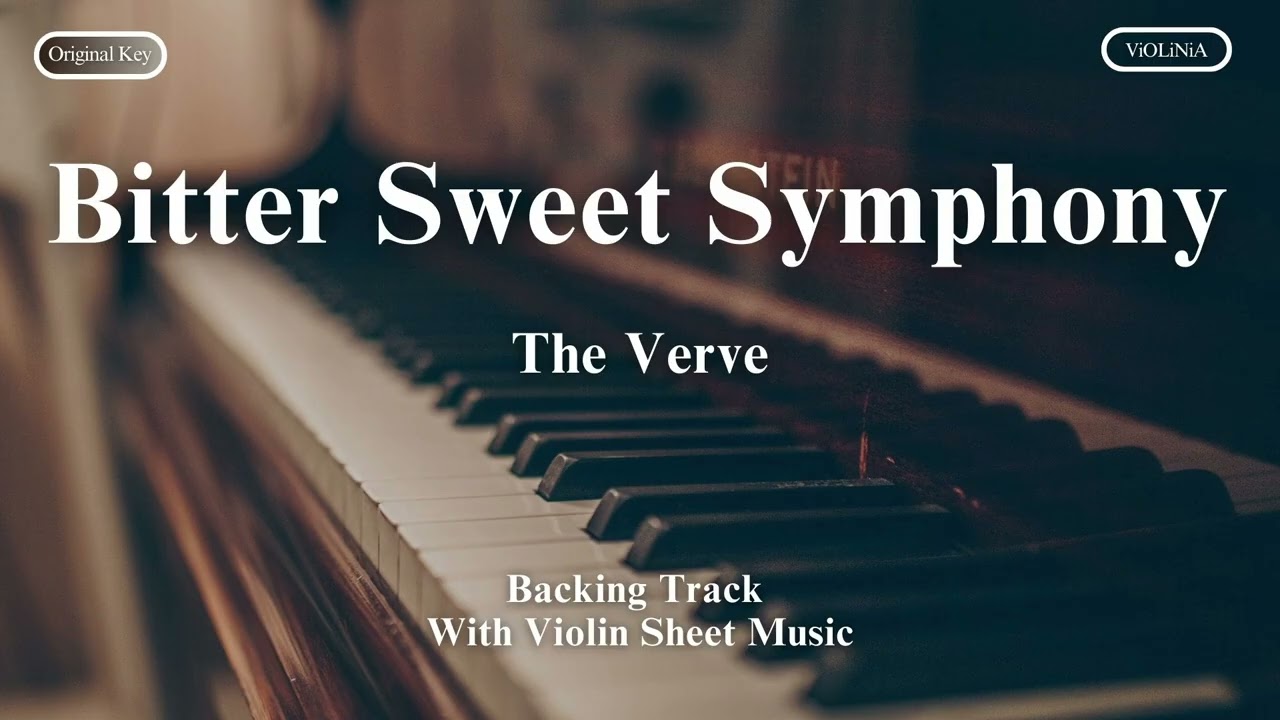 The Verve - Bitter Sweet Symphony  (Karaoke / Backing Track) - Violin Sheet Music Available