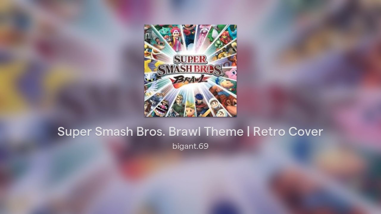 Super Smash Bros. Brawl Theme | Retro Cover