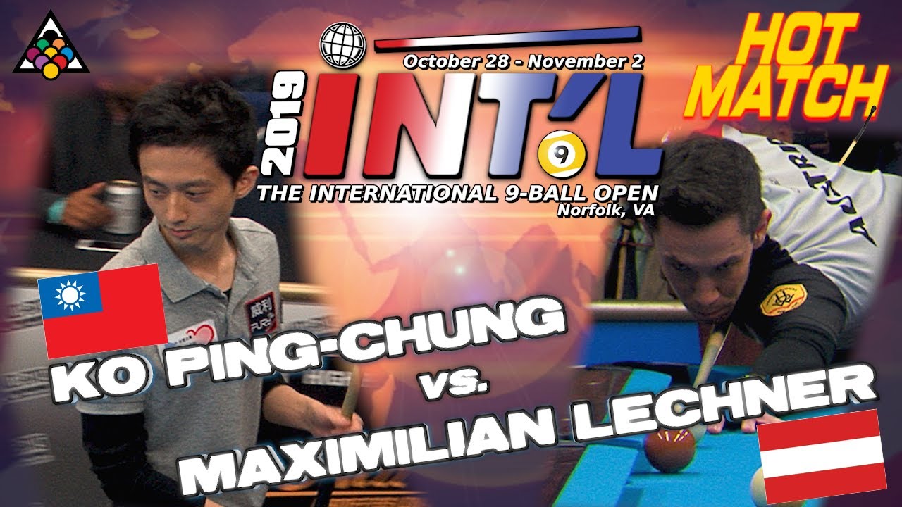 Taiwan v Austria HOT MATCH: KO Ping-Chung vs. Maximilian LECHNER - 2019 INTERNATIONAL 9-BALL OPEN