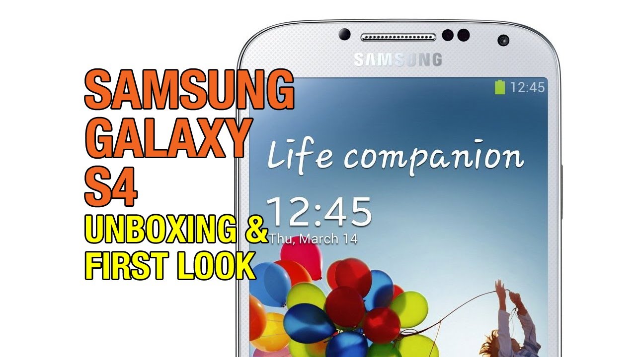Samsung Galaxy S4 Unboxing & First Impressions