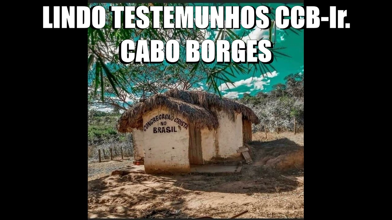 Lindos Testemunhos Ir Cabo Borges