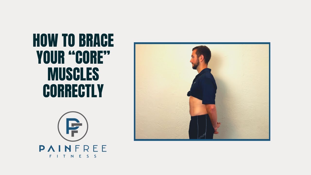 How To Brace Your &ldquo;Core&rdquo; Muscles Correctly (Back Strength)