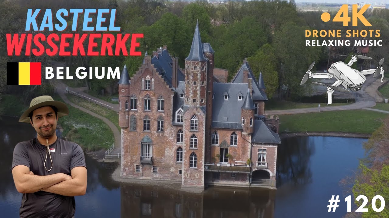 #120 - Kasteel Wissekerke in Belgium 🇧🇪 | Drone Shots with Relaxing Music