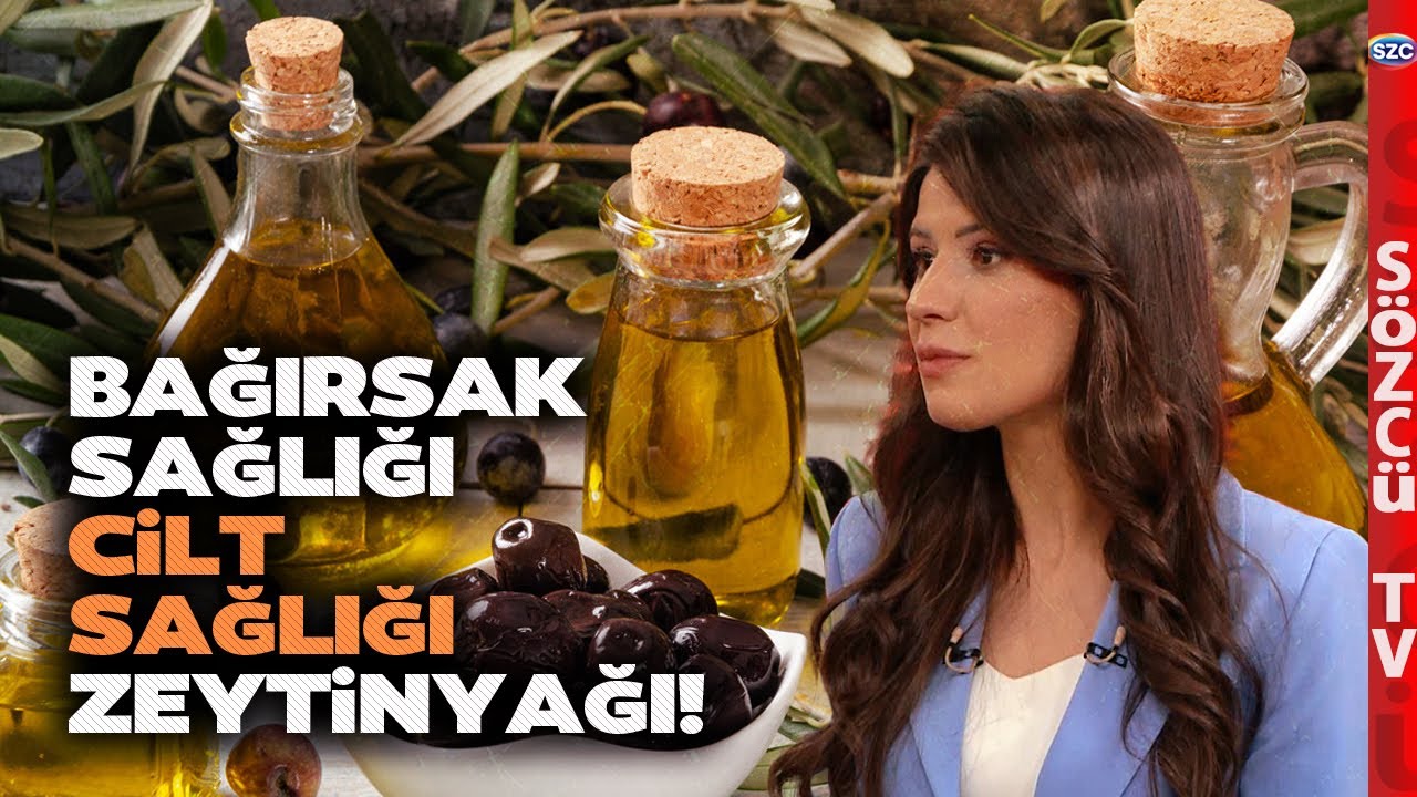 Beslenmenin Cilt Sağlığına Etkileri! Zeytin Yağının Faydalarını Diyetisyen Hatice Nur Ege Anlattı