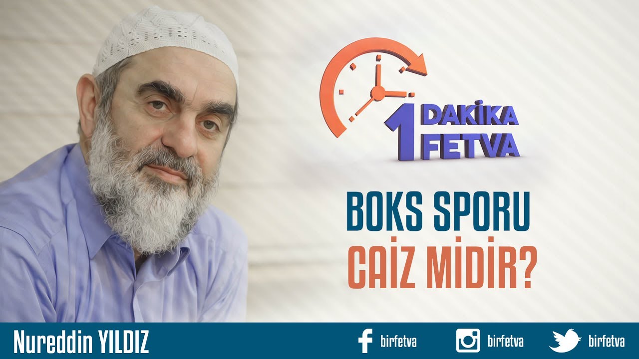 Boks sporu caiz midir? /Birfetva - Nureddin YILDIZ
