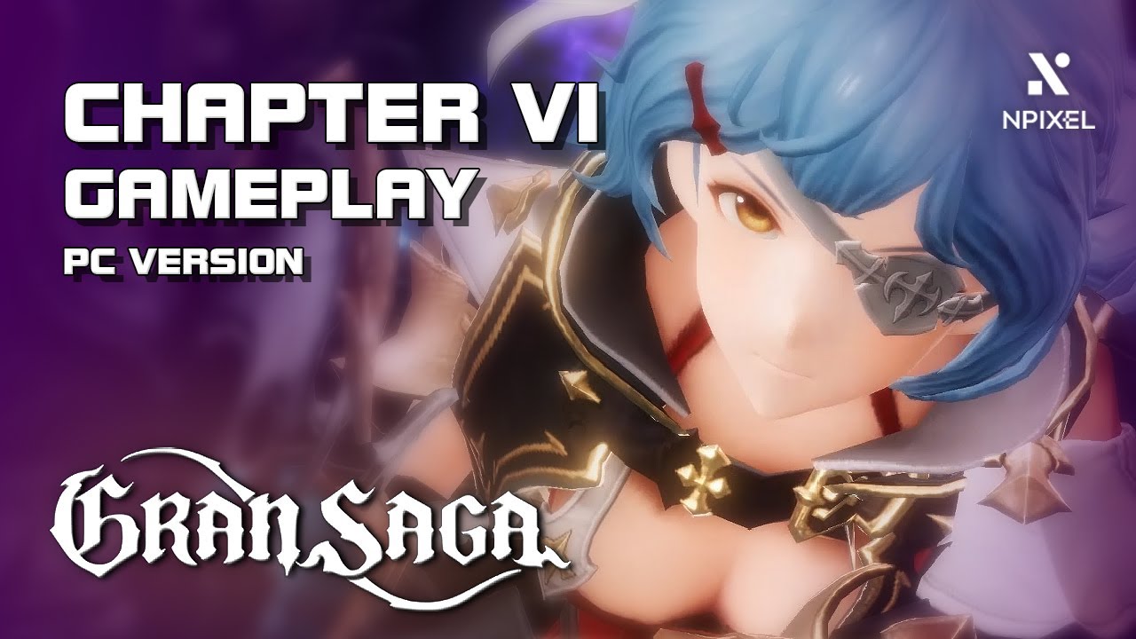 Gran Saga - Chapter 6 Gameplay (PC Version) - PC/Mobile - F2P - KR