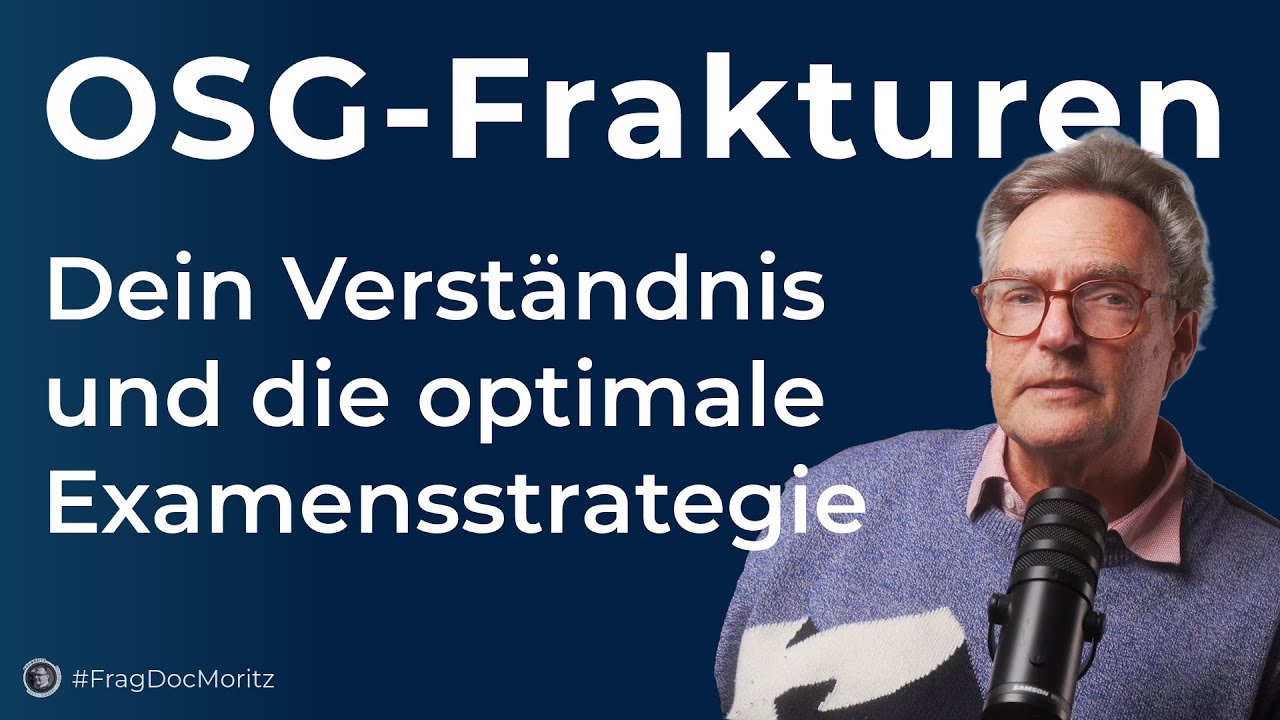 OSG-Frakturen erklärt – das brauchst du fürs Staatsexamen