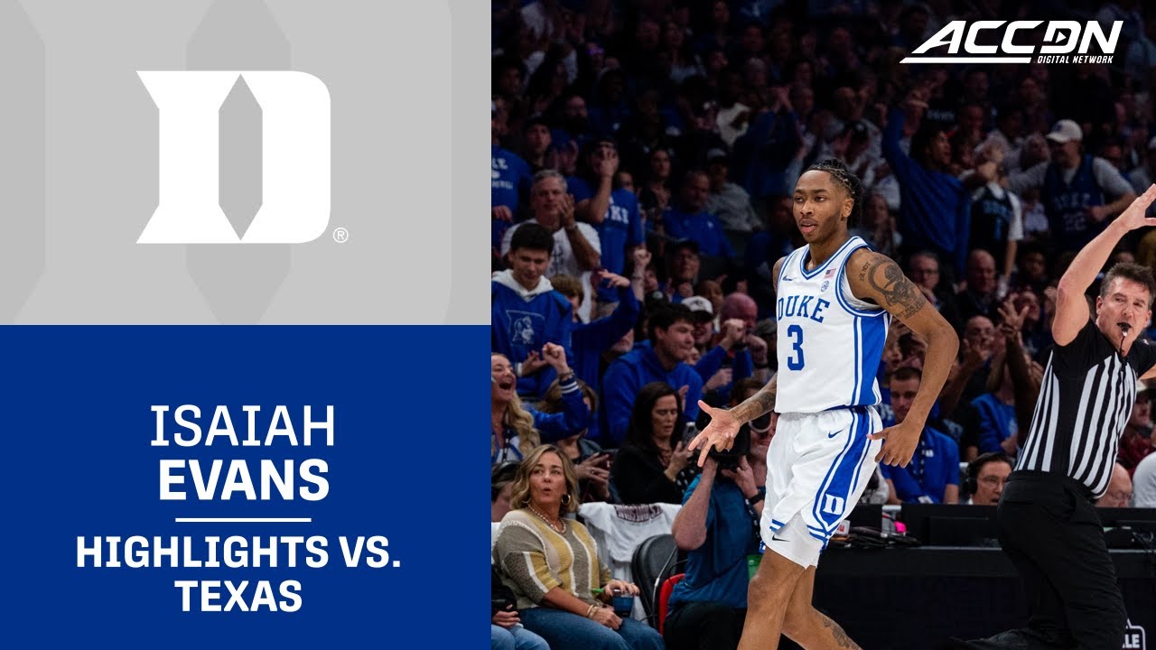 Duke G Isaiah Evans Highlights vs. Texas