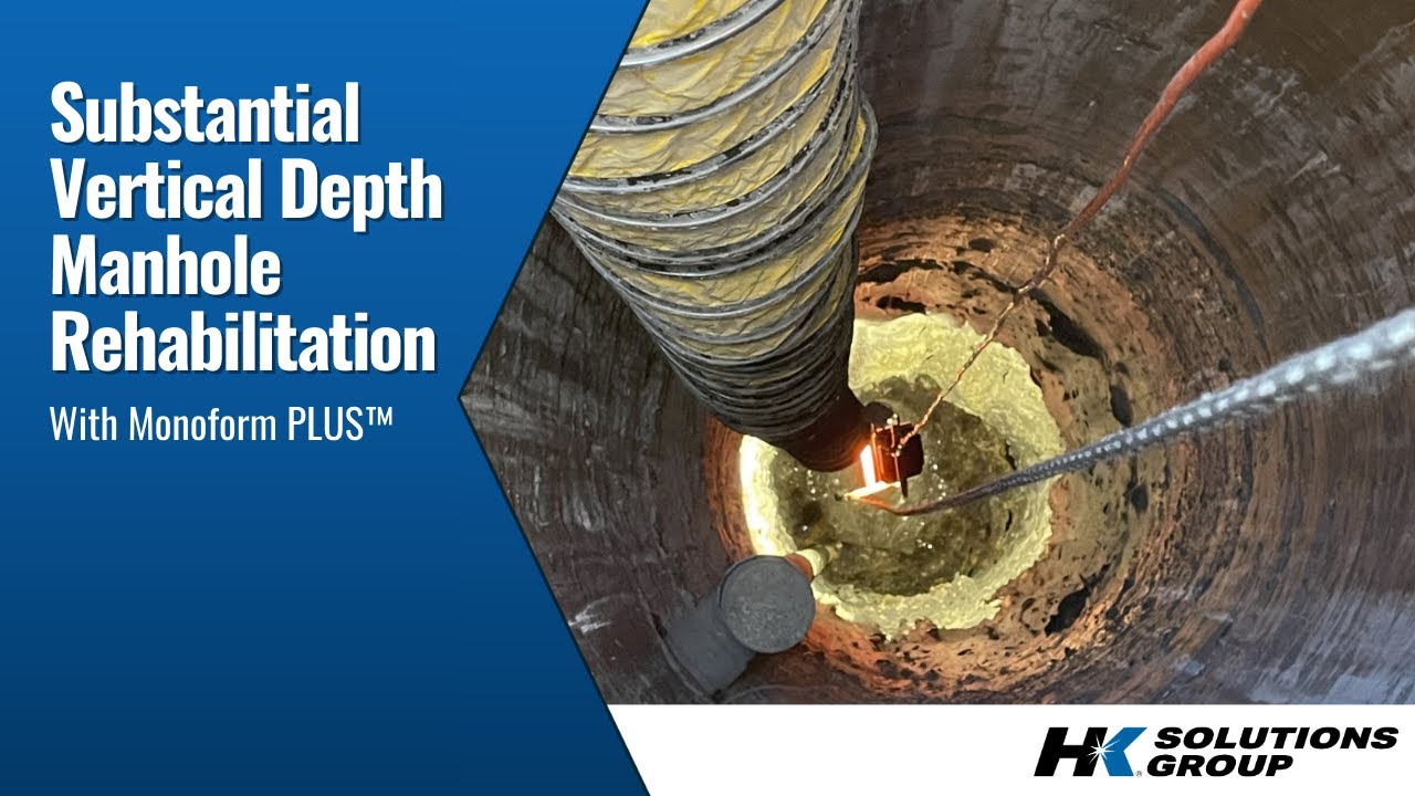 Substantial Vertical Depth Manhole Rehabilitation with Monoform PLUS™