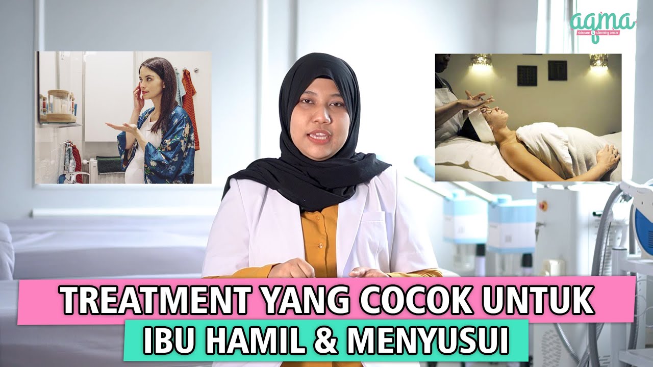 TREATMENT YANG AMAN UNTUK IBU HAMIL & MENYUSUI