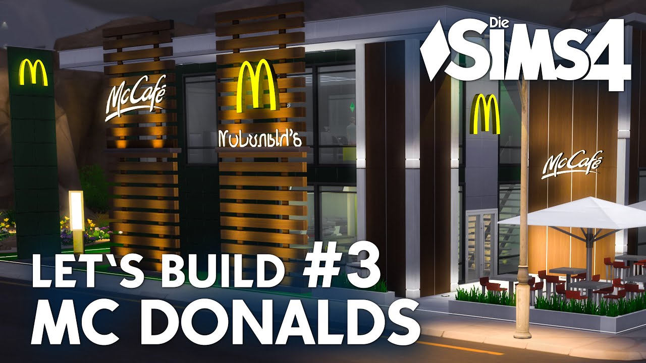 McDonald's bauen #3 | Die Sims 4 Let's Build zum Restaurant mit Gaumenfreuden