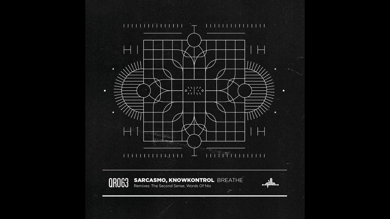 Sarcasmo, KnowKontrol - Breathe (The Second Sense Dub Space Remix) [QR063]