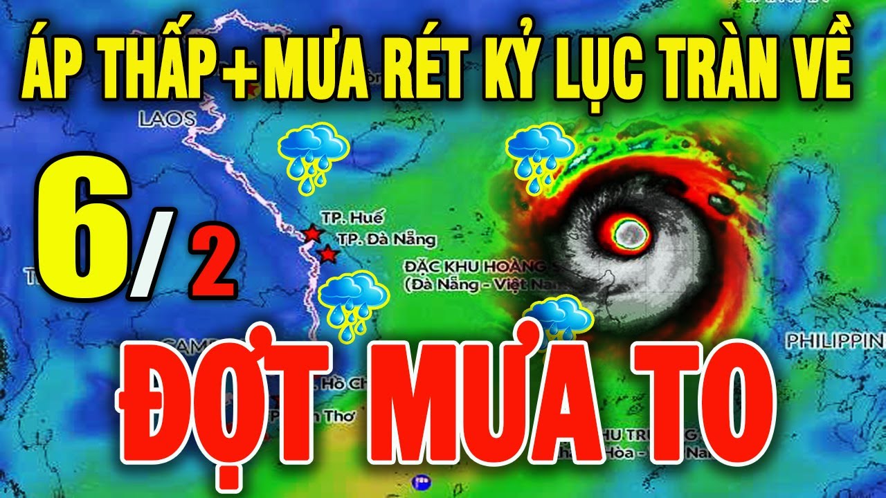 Tin bão Mới Nhất | Dự báo thời tiết hôm nay ngày mai 6/2/2026 | Thời tiết 3 ngày tới #thoitiet
