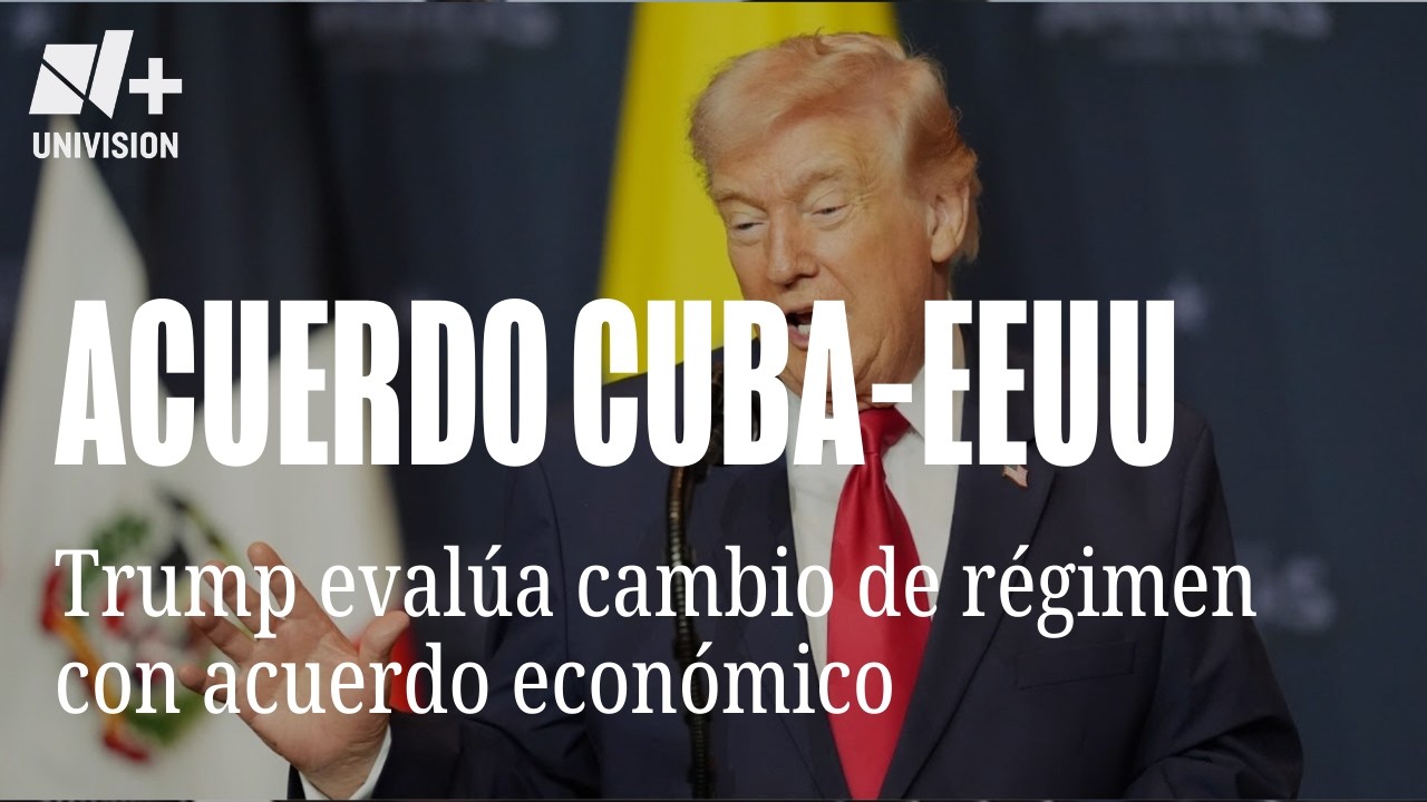 EEUU estaría considerando un acuerdo económico con Cuba por un cambio de régimen