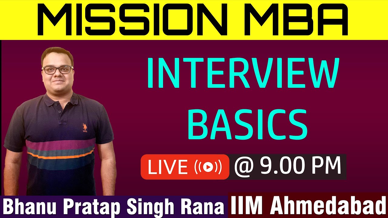 Interview Basics + Launch of One to One Mock Interview Module (Live @ 9pm 12th Jan)