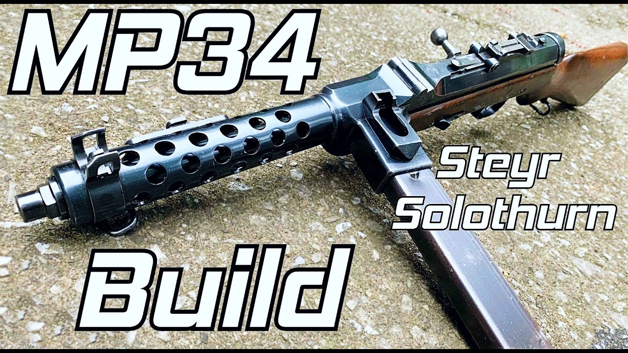 Steyr Solothurn MP34 Build