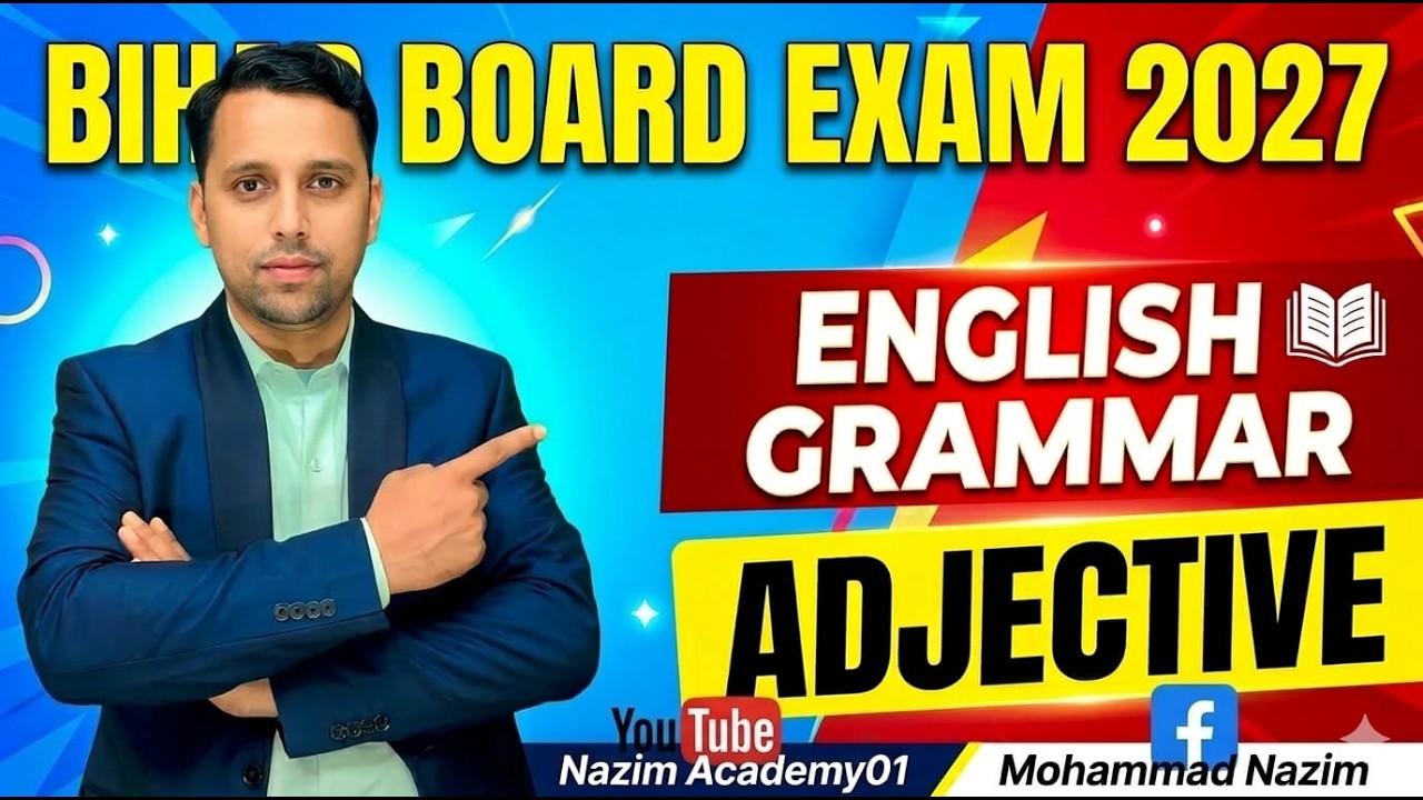 Bihar Board Exam 2027 | English Grammar Adjective Full Chapter | 50+ Important MCQ | Nazim Academy01