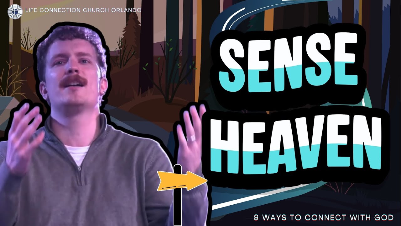 LCC Orlando | Pastor Josh Carpenter | Sacred Pathways: The Sensate