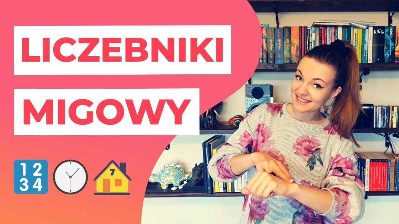 Liczebniki, godziny i pory dnia w języku migowym
